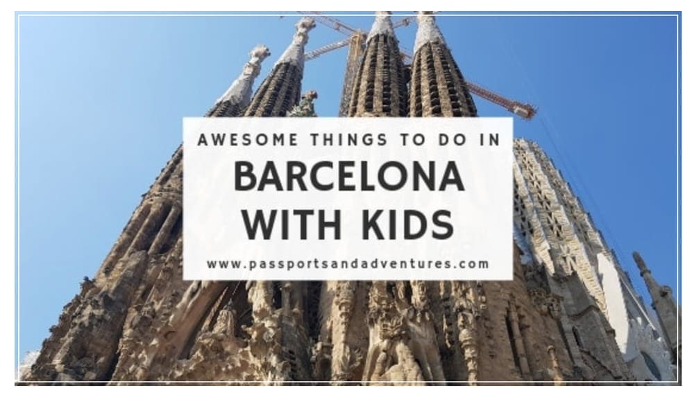 Awesome Things to Do in Barcelona With Kids by Passports and Adventures-website snapshot